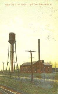Blanchester Oh Water Works Electric Light Plant 1911