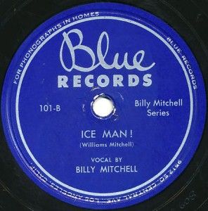 RARE Blue Records Billy Mitchell Ice Man Iceman Song of The Woodpecker 
