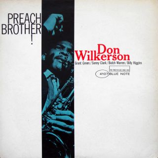 DON WILKERSON Preach Brother! LP BLUE NOTE BLP 4107 ORIG US 1962 MONO 