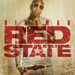 Birdman Lil Wayne YM Red State Official Mixtape