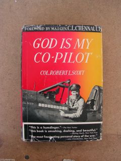 Rare 1943 Colonel Robert L Scott God is My Co Pilot First Edition Book 