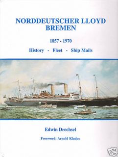 Norddeutscher Lloyd Bremen 1857 1970 2 Vols HB New