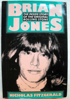 Brian Jones  The Inside Story of the Original Rolling Stone Nicholas 