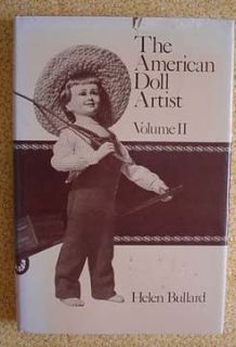 The American Doll Artist by Helen Bullard 1st Edition