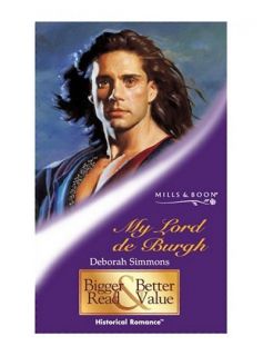 My Lord de Burgh Historical Romance Deborah Simmons