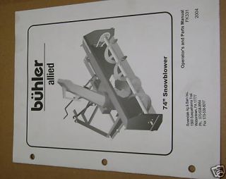 Buhler Allied 74 Snowblower Operators Parts Manual