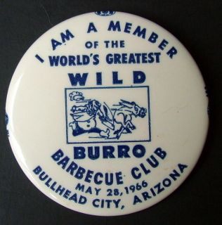 1966 Pinback Wild Burro BBQ Club Bullhead City Arizona