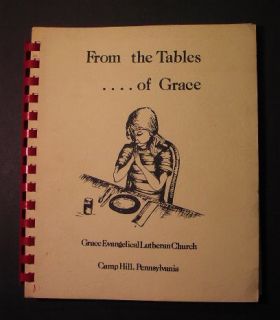 Camp Hill Grace Evangelical Luthern Church Cookbook 1979 Penna Ryerson 