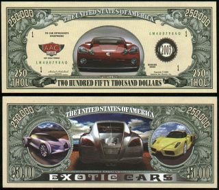 Exotic Car $250 000 Funny Money Bill Lot of 2 Bills