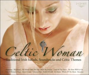 Celtic Woman Traditional Irish Ballads Folk Music