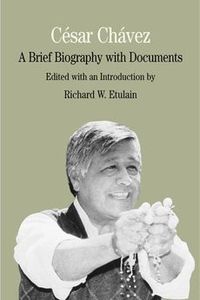 New Cesar Chavez A Brief Biography with Documents by Paperback Book 
