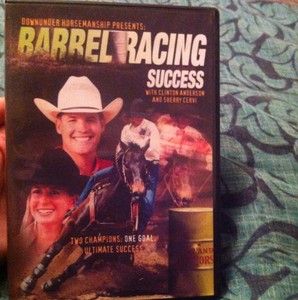    Horsemanship Barrel Racing Success Clinton Anderson And Sherry Cervi