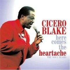 Cicero Blake Here Comes The Heartache New RARE Soul CD Grapevine