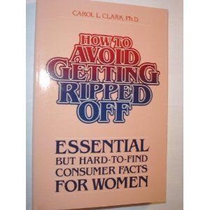 How to Avoid Getting Ripped Off by Carol L Clark 1