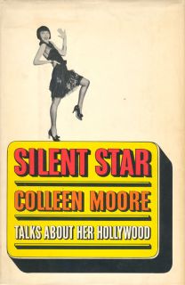 Boldly signed and inscribed by Colleen Moore in black on thehalf title
