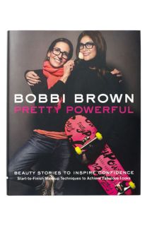 Bobbi Brown Pretty Powerful Makeup Manual