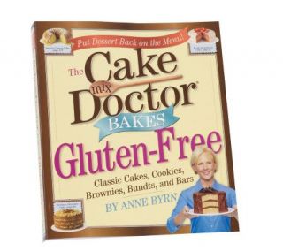 The Cake Mix Doctor Bakes Gluten Free Autographed by Anne Byrn