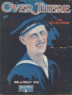 Over There 1917 George M Cohan Sheet Music Reilly Cover USS Michigan