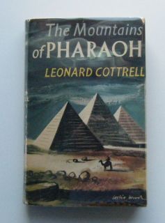 Leonard Cottrell Mountainsof Pharoah HB Pyramids Egypt