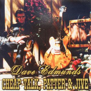 DAVE EDMUNDS Cheap Talk, Patter & Jive CD ((((( 