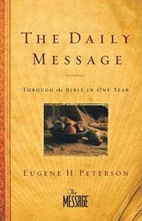 The Daily Message Through the Bible in One Year Hardcover