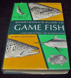  Guide to Game Fish by Byron Dalrymple, Outdoor Life Book  NEW Sealed