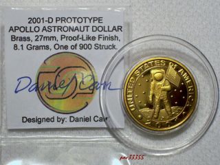 Daniel Carr 2001 D Prototype Apollo Astronaut Dollar Proof Like Finish