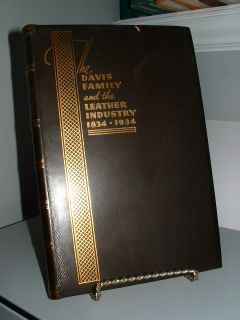 Davis Family Leather Industry 1834 1934 History 1934 HC