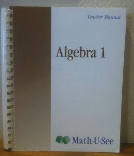 Math U See Algebra 1 One Teacher Manual Steve Demme 2005