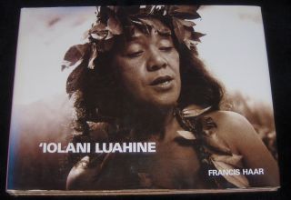 Iolani Luahine Hawaiian Hula Dancer Chanter HC Scarce Hawaii Bio 1985