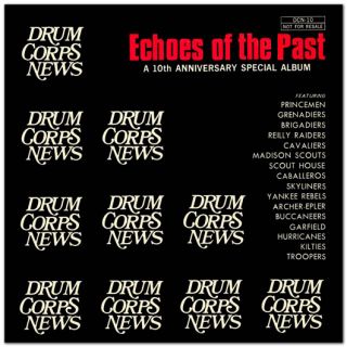  Echoes of The Past Drum Corps CD 16 of The Greatest Drum Corps
