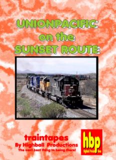 Union Pacific on The Sunset Route Railroad DVD 2hrs