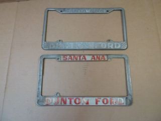 Vintage License Plate Frames Dunton Ford Santa ANA CA