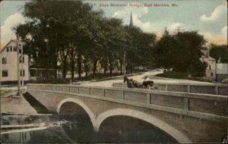 East Machias Me Memorial Bridge c1910 Postcard