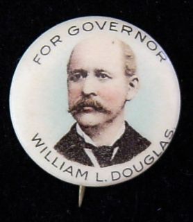 1904 William L Douglas for Governor Massachusetts MA Celluloid