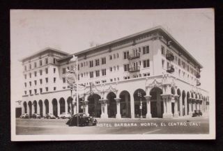 RPPC 1948 Cars Hotel Barbara Worth Shell El Centro CA