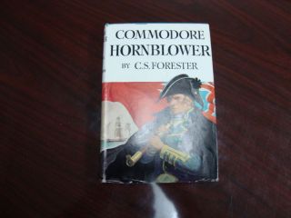 Commodore Hornblower 1945 1st Ed Forester