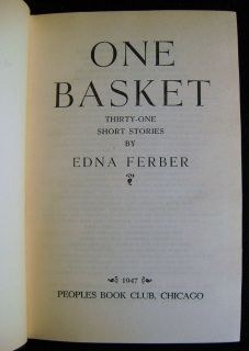 Edna Ferber One Basket 1947 Peoples Book Club HC DJ