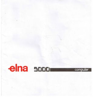 ELNA 5000 Computer Sewing Machine Users Guide Owners Instruction