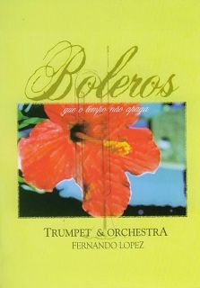 fernando lopez trumpet orchestra boleros region 0 plays on all dvd