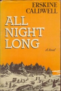 All Night Long Erskine Caldwell Russian WWII 1942 1st