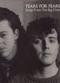 Tears for Fears Songs from The Big Chair UK Vinyl LP