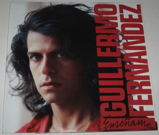 Guillermo Fernandez Enseñame Autographed LP w Insert