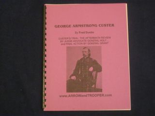 george armastrong custer by fred dustin