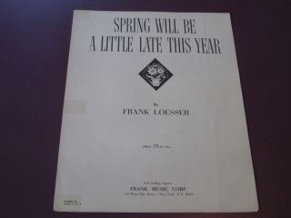  Will Be A Little Late This Year Sheet Music 1944 Frank Loesser