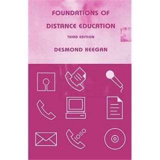 New Foundations of Distance Education Desmond Keegan 0415139090