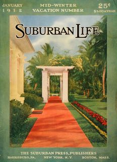 1912 Cover Suburban Life Pergola Florida Garden Floral   ORIGINAL