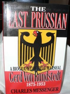 Last Prussian Gerd Von Rundstedt Charles Messenger 0080367070