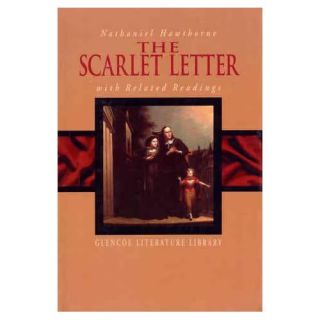 Glencoe 10th Grade 10 The Scarlet Letter with Related Reading