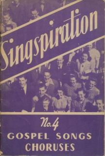 Singspiration No 4 Gospel Songs Choruses 1946